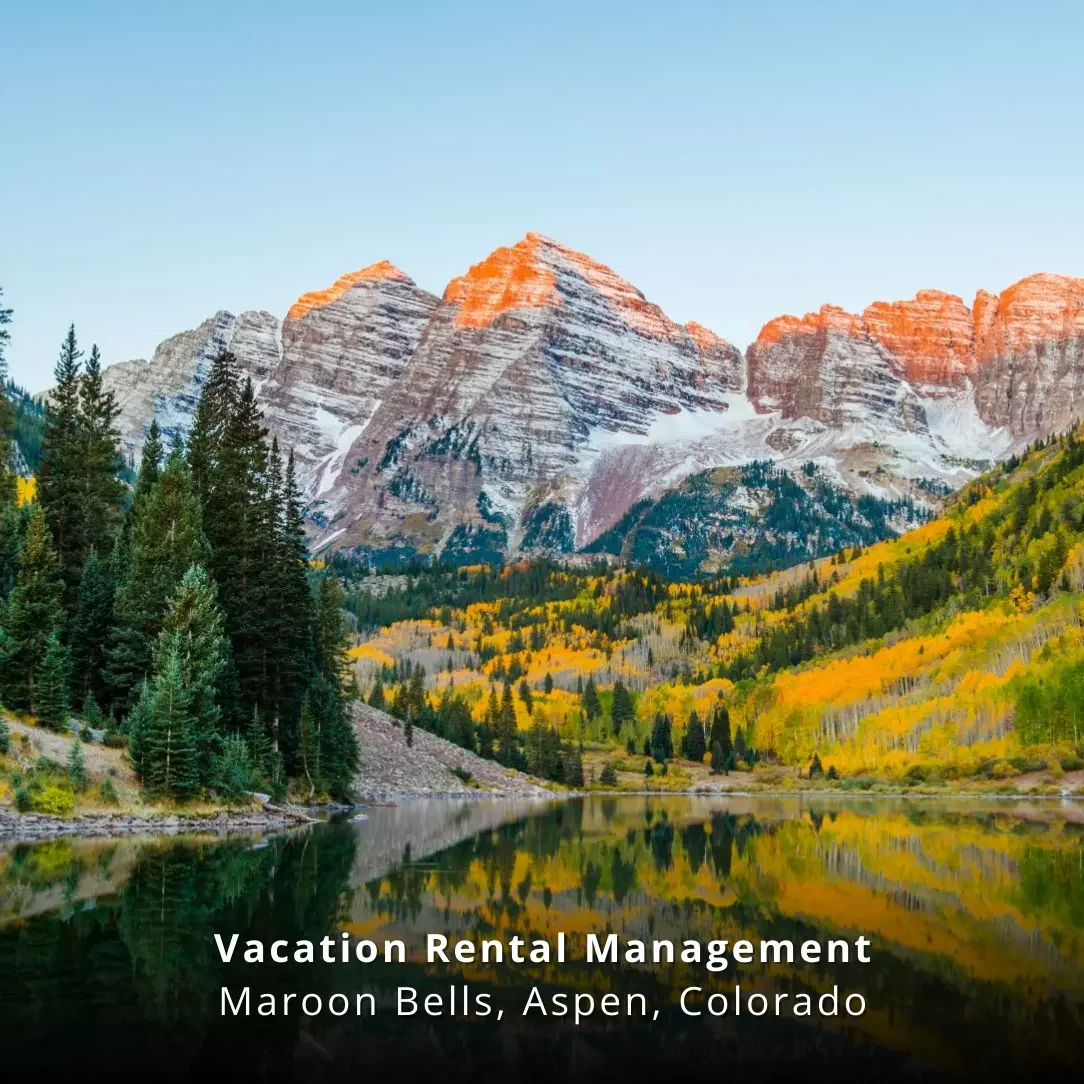 Vacation Rental Management Maroon Bells Aspen Colorado