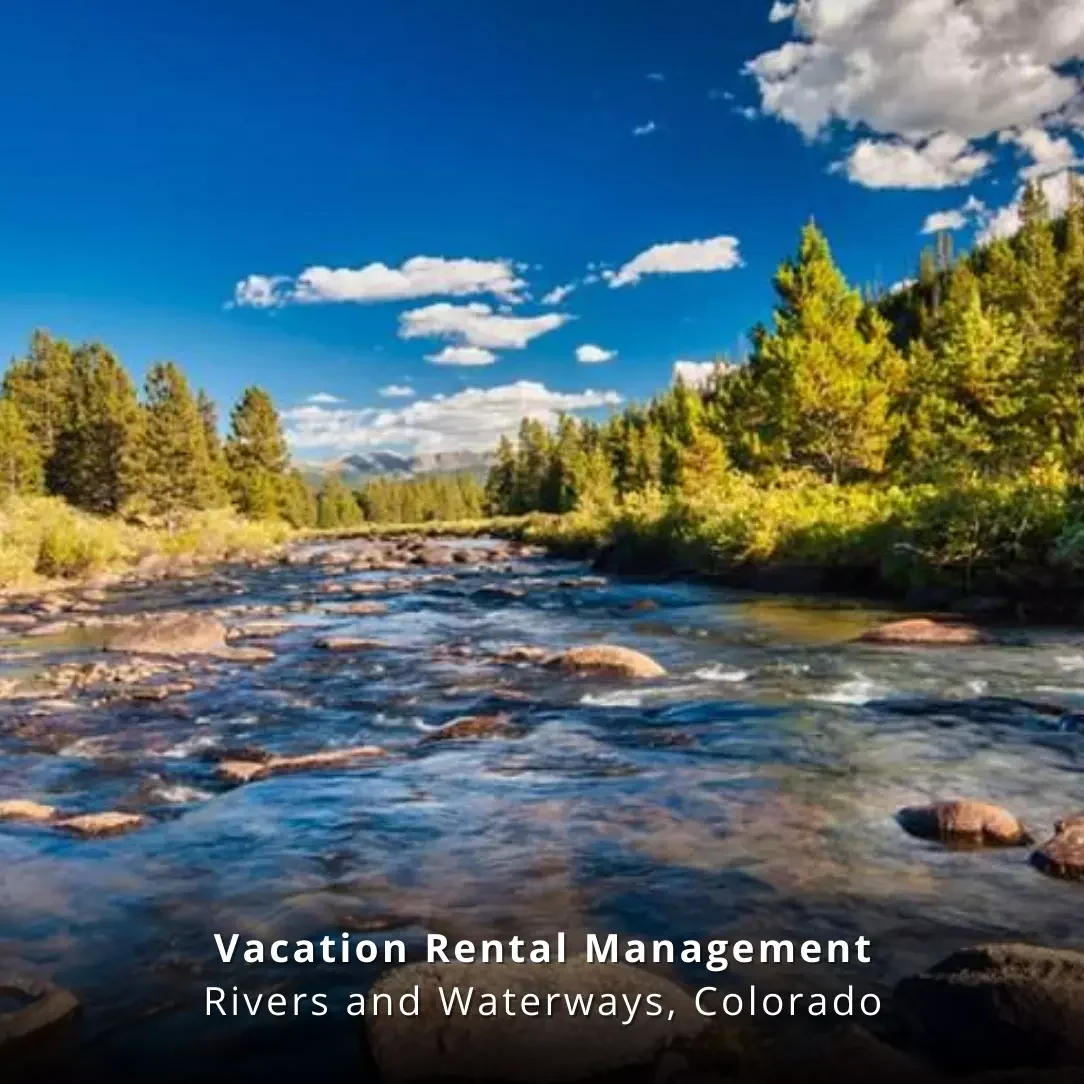 Vacation Rental Management Rivers and Waterways Colorado