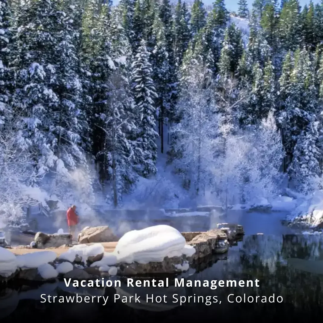 Vacation Rental Management Strawberry Park Hot Springs Colorado