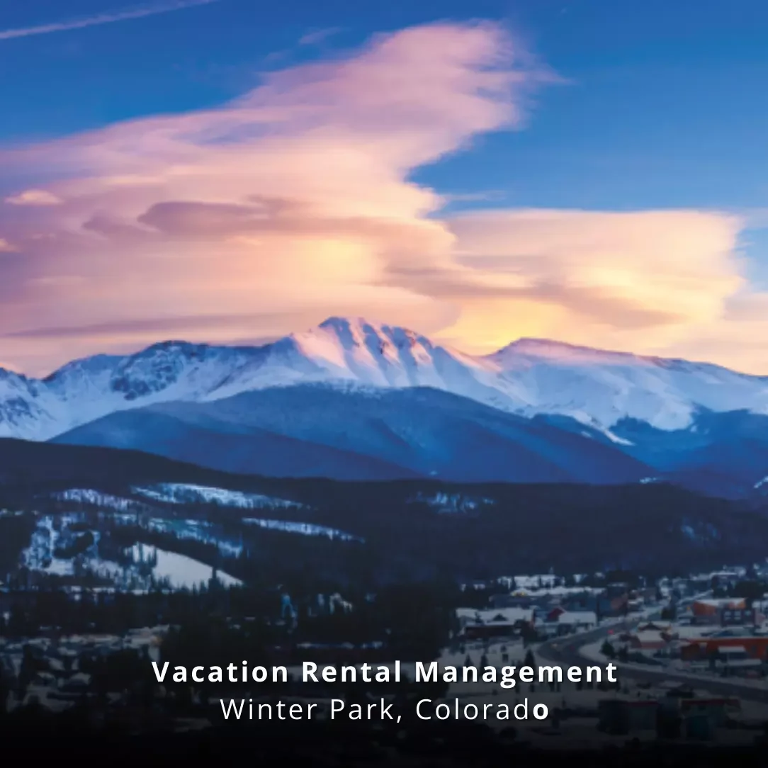 Vacation Rental Management Winter Park Colorado